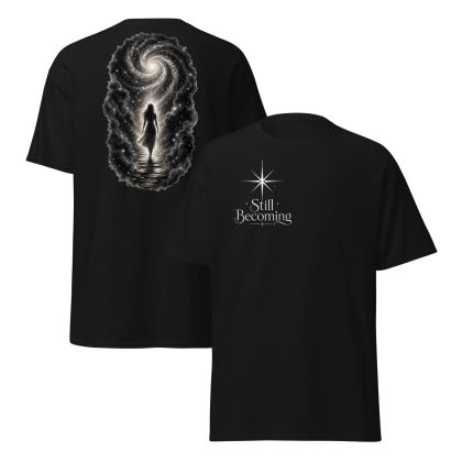 Still Becoming Unisex Classic Tee